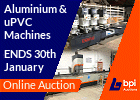 Online Auction - Aluminium and uPVC machinery & much more - ENDS SOON